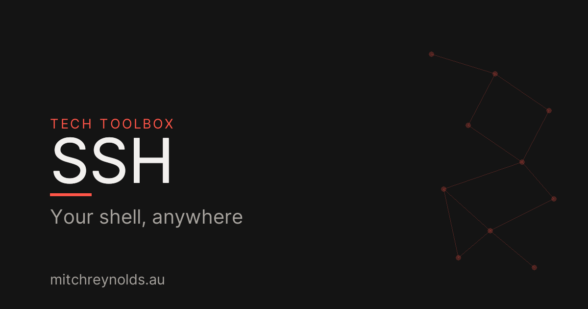 SSH: your shell, anywhere