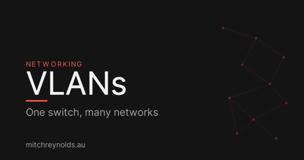 One Switch, Many Networks: A Gentle Guide to VLANs